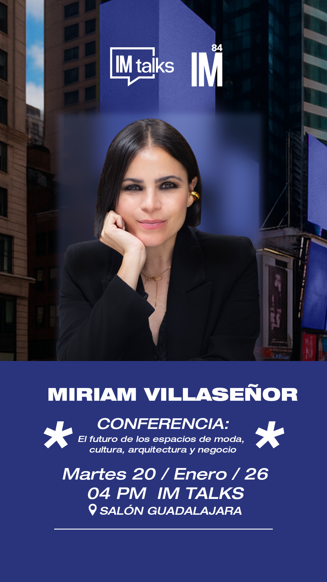 IM TALKS - Conferencia: El futuro de los espacios de moda, cultura, arquitectura y negocio