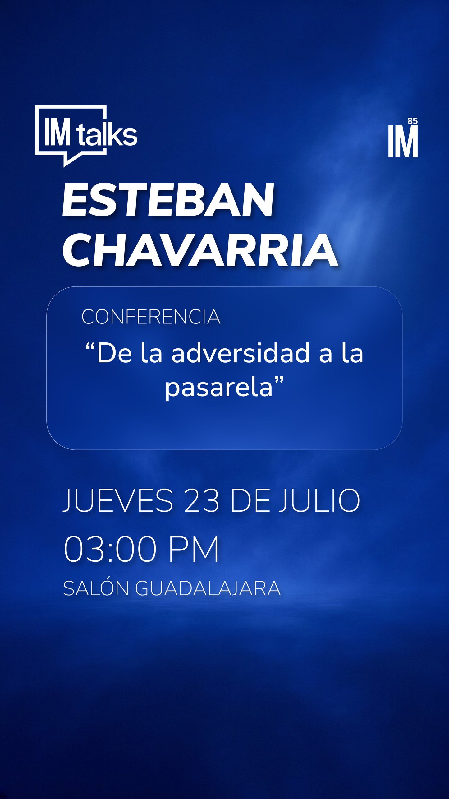 IM TALKS - Conferencia: “De la adversidad a la pasarela”
