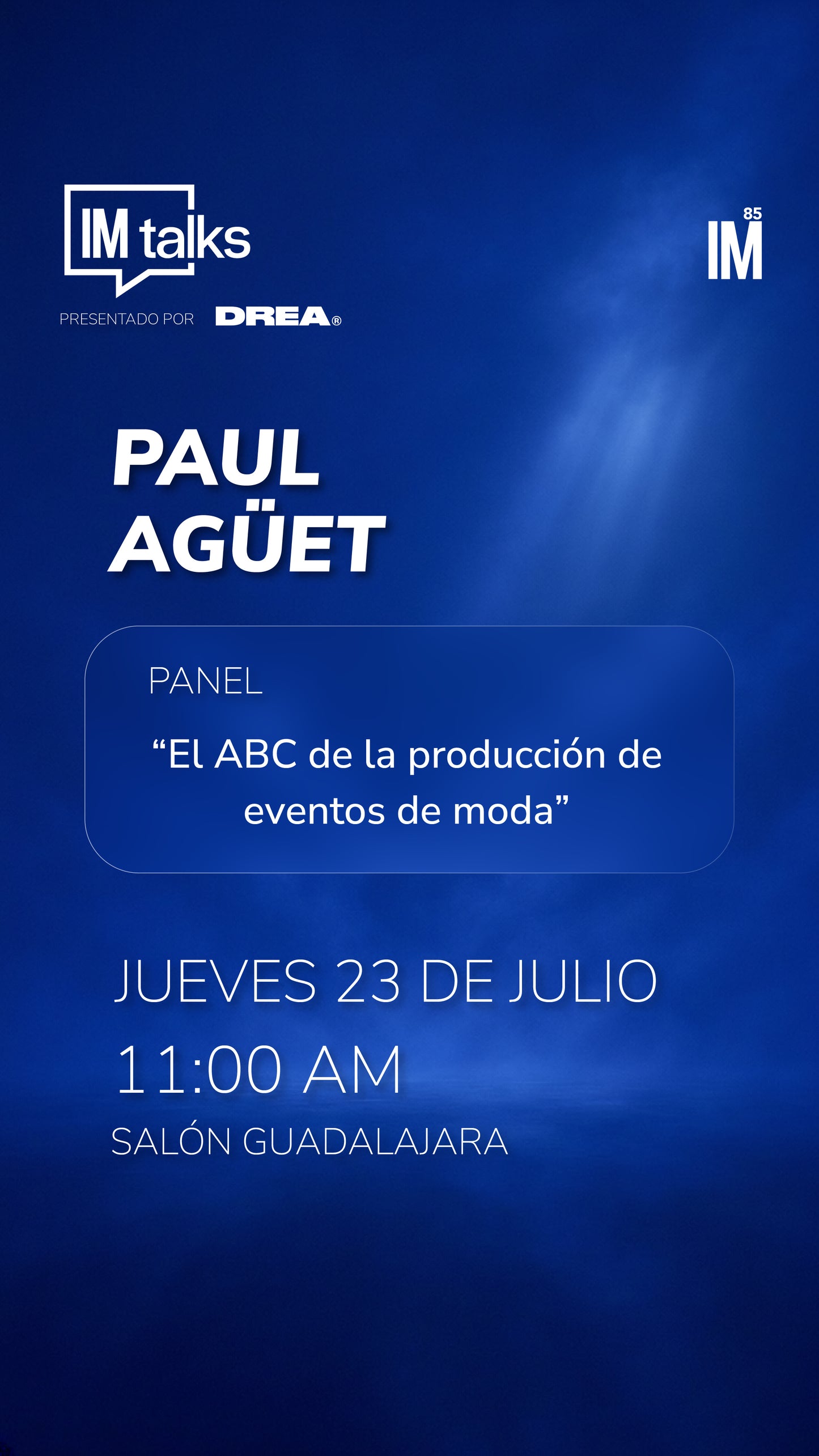 IM TALKS - Conferencia: “El ABC de la producción de eventos de moda”