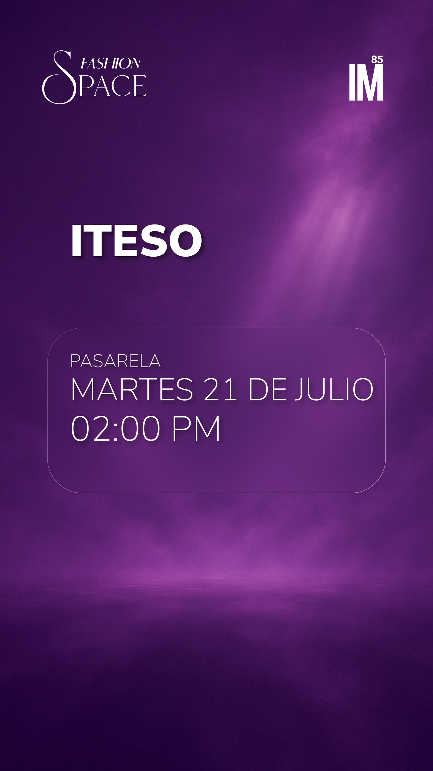 FASHION SPACE - PASARELA: ITESO