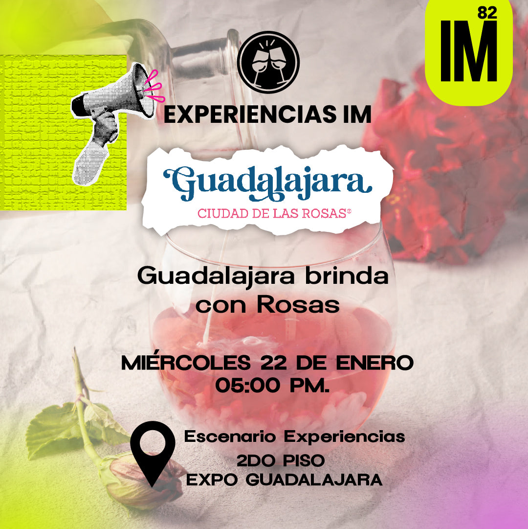 EXPERIENCIAS - GUADALAJARA BRINDA CON ROSAS