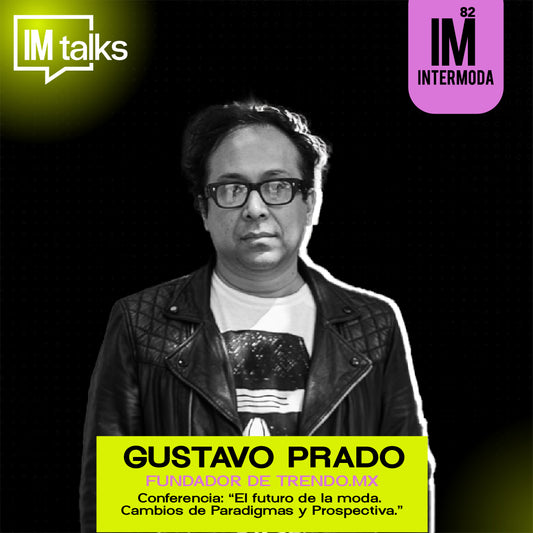 IM TALKS - El futuro de la moda. Cambios de Paradigmas y Prospectiva