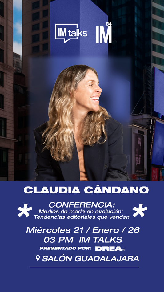 IM TALKS - Conferencia: “Medios de moda en evolución: Tendencias editoriales que venden"