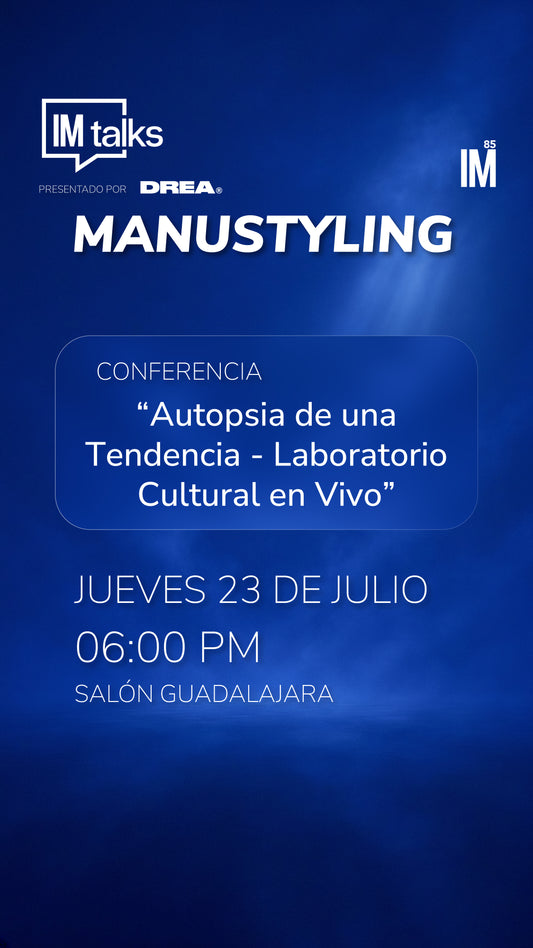 IM TALKS - Conferencia: “Autopsia de una Tendencia - Laboratorio Cultural en Vivo”