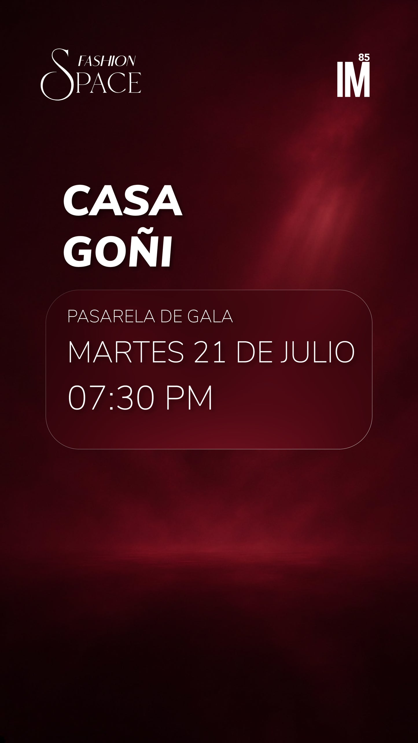 FASHION SPACE - PASARELA: CASA GOÑI