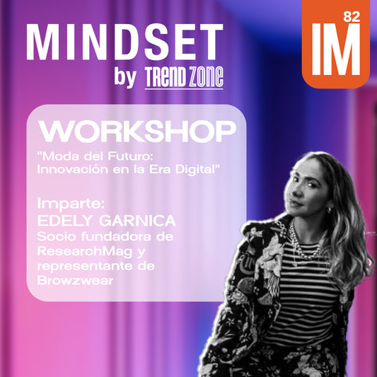 MINDSET - MODA DEL FUTURO: INNOVACIÓN EN LA ERA DIGITAL